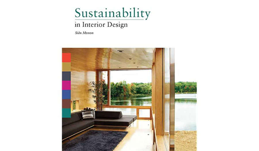 Book cover of Sustainability in Interior Design by Sian Moxon