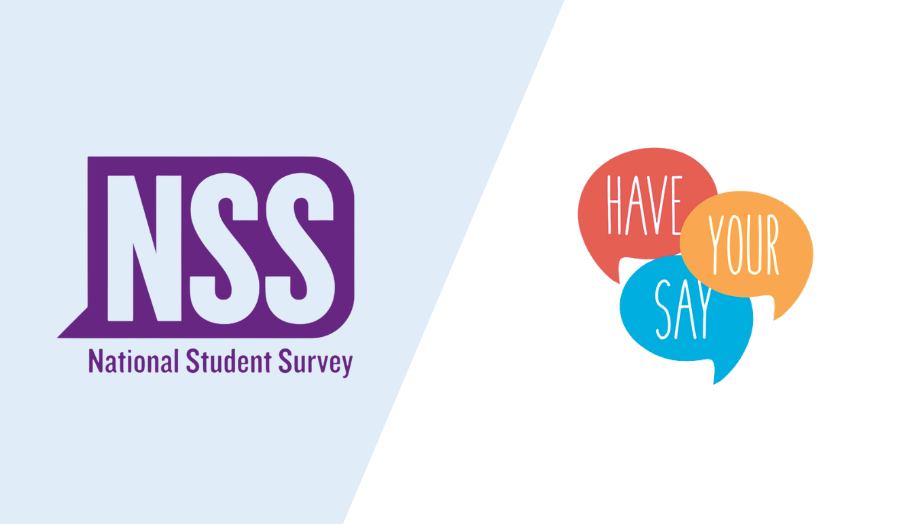The logo for the National Student Survey and three speech bubbles saying Have Your Say.
