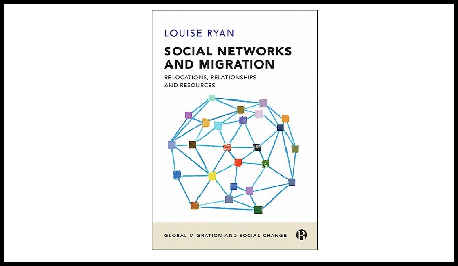 Cover of Louise Ryan's new book Social Networks and Migration